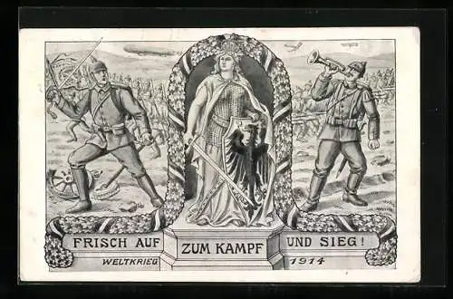 AK Propaganda 1. Weltkrieg, Frisch auf zum Kampf und Sieg, Göttin, Infanterist mit Pickelhaube Regiment 44