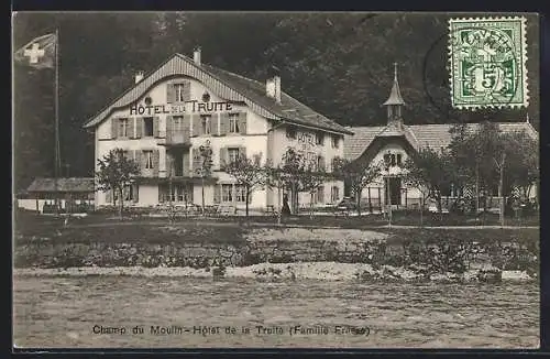 AK Champ du Moulin, Hotel de la Truite