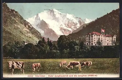 AK Interlaken, Hotel Jungfraublick und die Jungfrau
