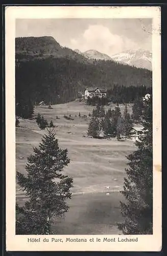 AK Montana, Hotel du Parc et le Mont Lachaud