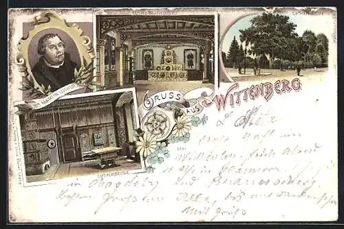 Lithographie Wittenberg / Lutherstadt, Lutherkatheder, Luther-Eiche, Lutherstube, Portrait Dr. Martin Luther