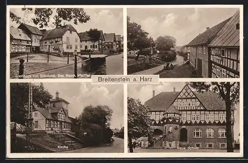 AK Breitenstein a. Harz, Gasthaus zur Erholung, Neue Schule, Kirche