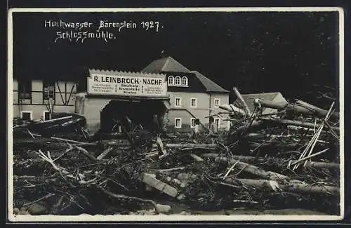 AK Bärenstein / Alte, Hochwasser 1927, Schlossmühle mit Holzwerk R. Leinbrock Nachf., Hauptwerk Niedersedlitz b. Dresden