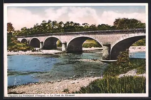 AK Thaon-les-Vosges, Le Pont de Girmont