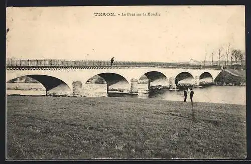 AK Thaon, Le Pont sur la Moselle