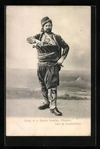AK Kavas de la Banque Imperiale Ottomane, Türke in Tracht von Constantinopel