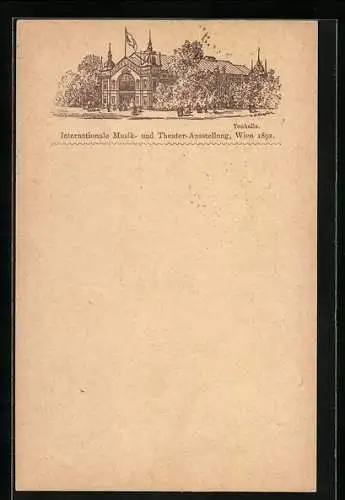 Vorläufer-Lithographie Wien, Internationale Musik- und Theater-Ausstellung 1892, Tonhalle, Ganzsache