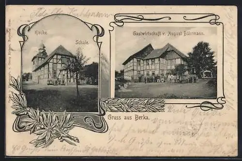 AK Berka / Katlenburg, Gasthof von A. Bührmann, Strassenpartie mit Kirche und Schule