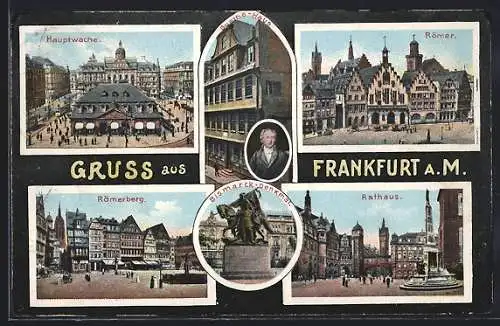AK Frankfurt a. M, Hauptwache, Römerberg, Bismack-Denkmal, Goethe-Haus