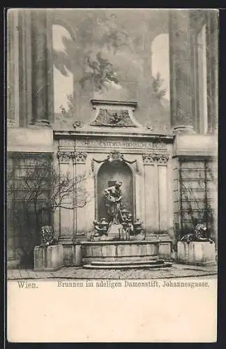 AK Wien, Brunnen im adeligen Damenstift, Johannesgasse