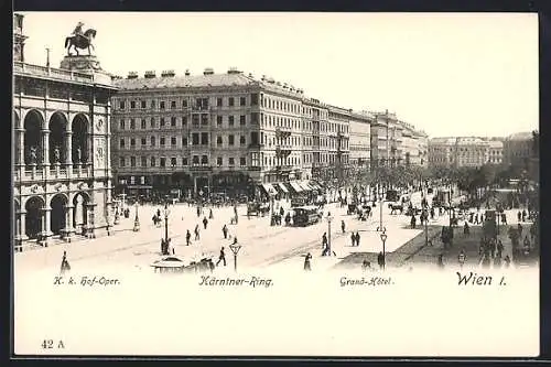AK Wien, Kärnthner-Ring mit K.k. Hof-Oper und Grand Hotel No. 9