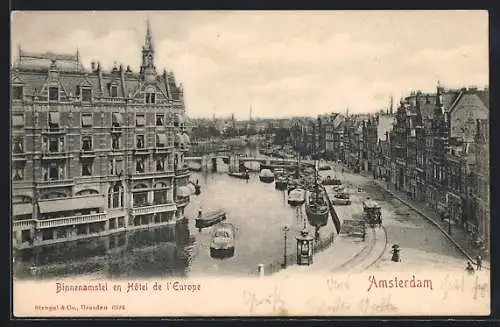 AK Amsterdam, Binnenamstel en Hotel de l`Europe