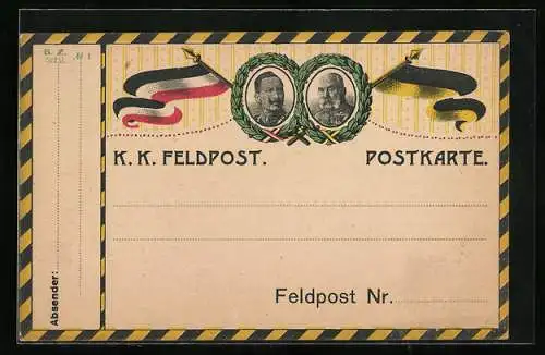 AK Portraits Kaiser Franz Josef I. und Wilhelm II. im Ehrenkranz, Dt. u. österr. Flagge, Feldpost-Karte