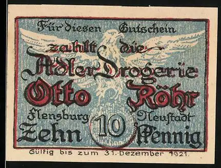 Notgeld Flensburg 1921, 10 Pfennig, Adler-Drogerie Otto Röhr - Gültig bis 31. Dezember 1921