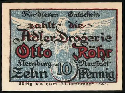 Notgeld Flensburg 1921, 10 Pfennig, Gutschein der Adler-Drogerie Otto Röhr und Schreibwarengeschäft Hermine Röhr