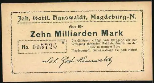 Notgeld Magdeburg-Neustadt, Zehn Milliarden Mark, Joh. Gottl. Hauswaldt, bunte Vorderseite und Rückseite mit Signatur