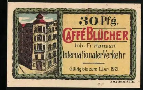 Notgeld Flensburg 1921, 30 Pfennig, Caffé Blücher, Internationaler Verkehr, Inhaber Fr. Hansen