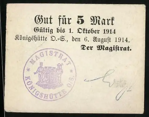 Notgeld Königshütte 1914, 5 Mark, gültig bis 1. Oktober 1914, violettes Siegel des Magistrats
