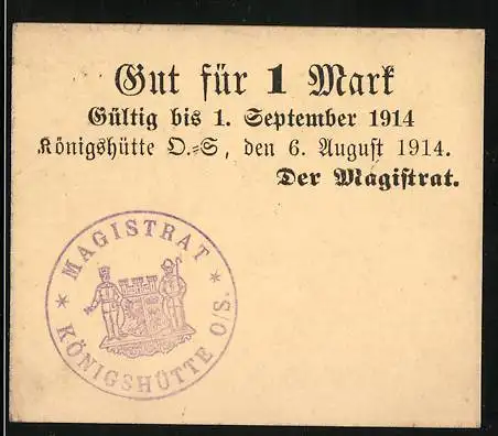 Notgeld Königshütte 1914, 1 Mark, Gültig bis 1. September 1914, Stempel des Magistrats