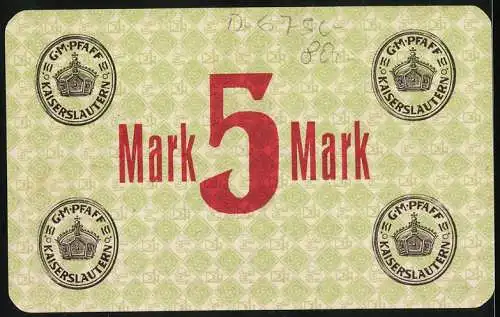 Notgeld Kaiserslautern, 1918, 5 Mark, Gutschein der Nähmaschinenfabrik G.M. Pfaff, Nr. 028355