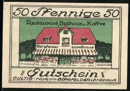 Notgeld Bremen, 50 Pfennig, Borgfelder Landhaus Gutschein für Restaurant, Ballhaus und Kaffee, Inhaber Hans Kolloge