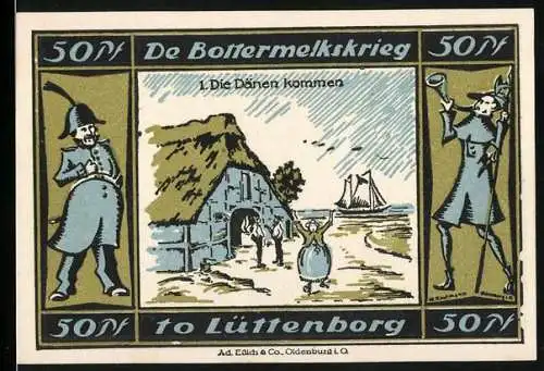 Notgeld Lütjenburg, 1921, 50 Pfennig, De Bottermelkkrieg: Die Dänen kommen, Stadtwappen und Gültigkeitshinweis