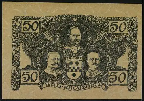 Notgeld Bad Kreuznach, 1917, 50 Pfennig, historische Brücke, Portrait Kaiser Wilhelm II, General Ludendorff & Hindenburg