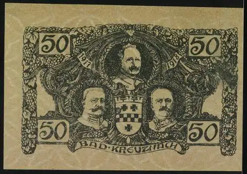 Notgeld Bad Kreuznach 1917, 50 Pfennig, Brücke, Portrait Kaiser Wilhelm II, General Ludendorff & Hindenburg