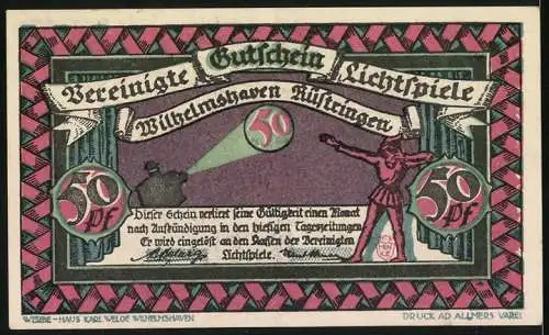 Notgeld Wilhelmshaven 1921, 50 Pfennig, Vereinigt Gutschein Lichtspiele, Gottes Freund und aller Welt Feind