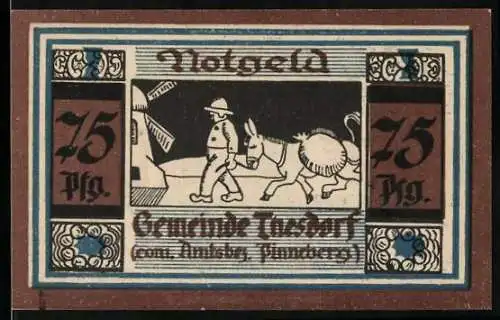 Notgeld Thesdorf, 1921, 75 Pfennig, Mann mit Esel und Windmühle, Gemeinde Thesdorf im Amtsbezirk Pinneberg