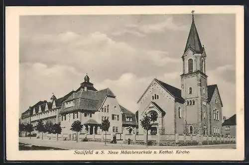 AK Saalfeld a. S., Neue Mädchenschule und Katholische Kirche