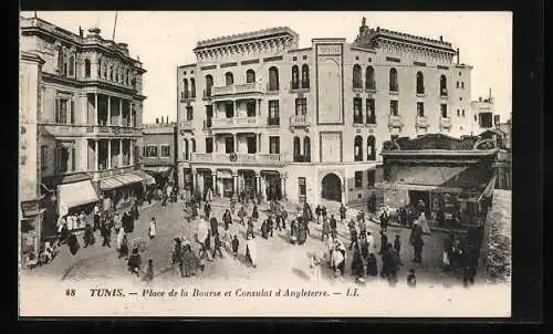 AK Tunis, Place de la Bourse et Consulat d`Angleterre, Botschaft