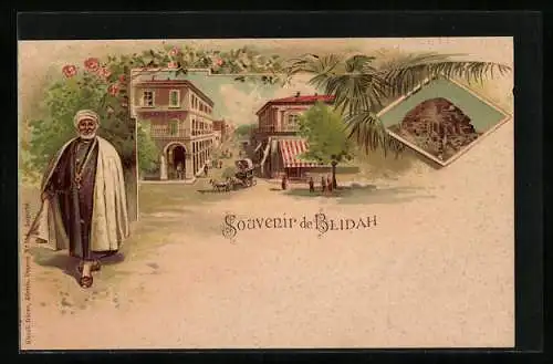 Lithographie Blidah, Strassenpartie im Zentrum, Reicher Araber in Tracht