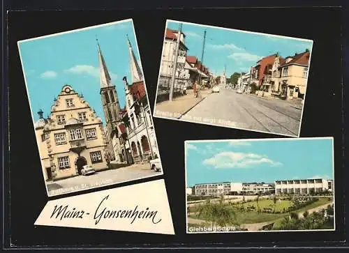 AK Mainz-Gonsenheim, Rathaus u. St. Stephan, Breite Strasse mit ev. Kirche, Gleisberg-Schule