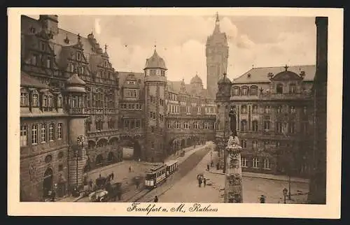 AK Frankfurt a. M., Rathaus mit Denkmal und Strassenbahn