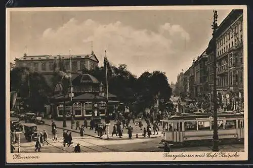 AK Hannover, Georgstrasse mit Cafe Kröpcke und Strassenbahn
