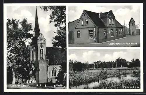 AK Eickeloh i. Hann., Geschäftshaus v. Paul Wiebe, Kirche, Partie im Bruch