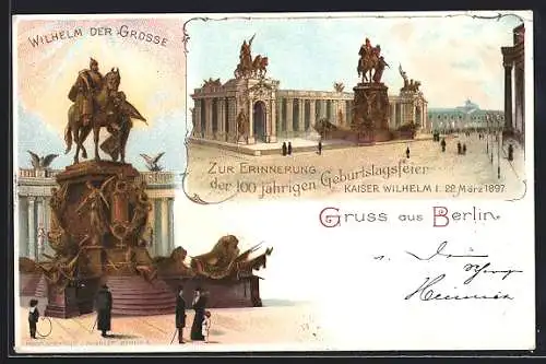 Lithographie Berlin, Erinnerung an die 100jährige Geburtstagfeier Kaiser Wihlem I., Nationaldenkmal