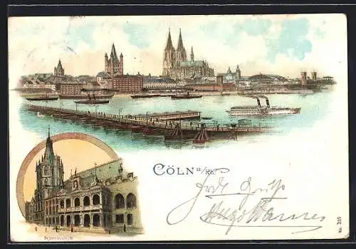 Lithographie Köln, Rathaus und Rheinansicht mit Hilfsbrücke und Dom