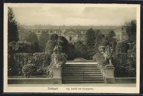 AK Stuttgart, Kgl. Schloss mit Privatgarten