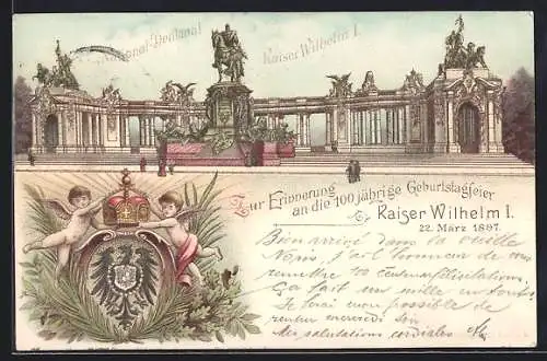 Lithographie Kaiser Wilhelm I., 100 järhige Geburtstagsfeier am 22. März 1897, das National-Denkmal Kaiser Wilhelm I.