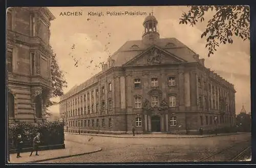 AK Aachen, Königl. Polizei-Präsidium