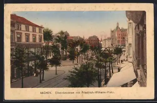 AK Aachen, Elisenbrunnen mit Friedrich-Wilhelm-Platz