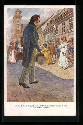 Künstler-AK Franz Schubert, auf dem Weg zur Aufführung seiner Messe in die Liechtenthaler Kirche