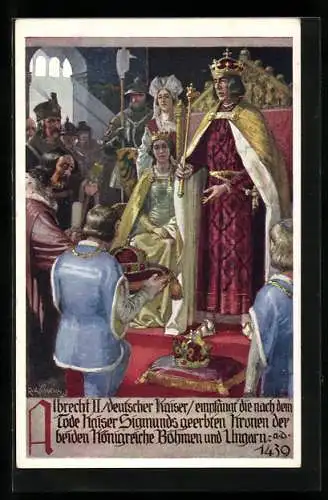 Künstler-AK Richard Assmann: Albrecht II empfängt die Kronen des verstorbenen Kaisers Sigmund