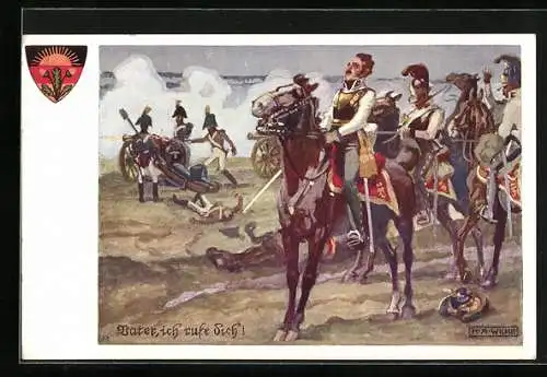 Künstler-AK Karl Alex Wilke: Vater, ich rufe dich! Soldaten zu Pferd, Kanone, Deutscher Schulverein
