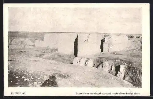 AK Shush, Excavations showing the ground levels of two buried cities