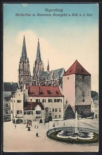 AK Regensburg, Moltke-Platz mit Römerturm, Herzogshof und Blick auf den Dom