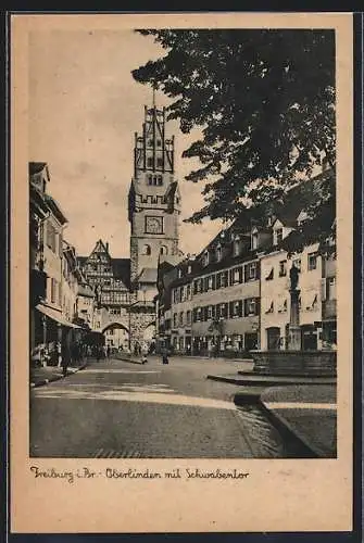 AK Freiburg i. B., Oberlinden mit Schwabentor