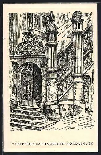 Künstler-AK Nördlingen, Treppe des Rathauses